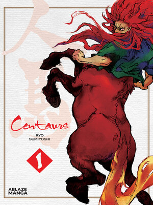 cover image of Centaurs, Volume 1